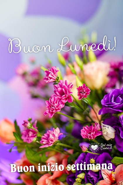 Buon lunedì. Buon inizio settimana