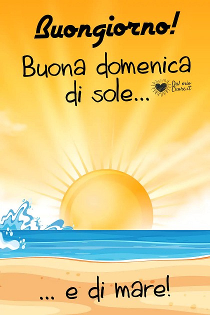 Buona domenica di sole... e di mare!