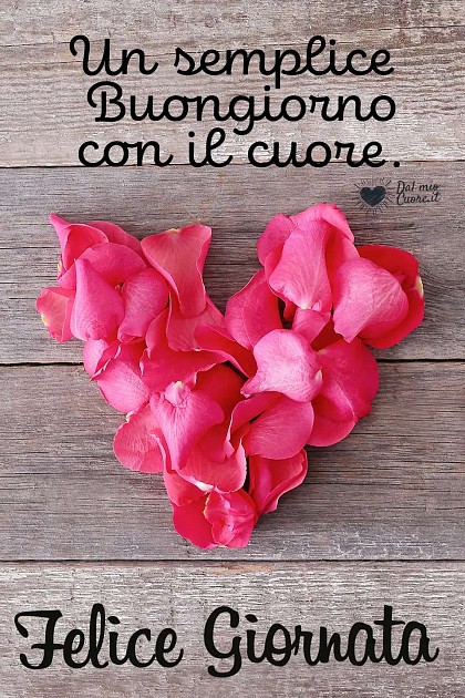 Un semplice Buongiorno con il cuore. Felice Giornata