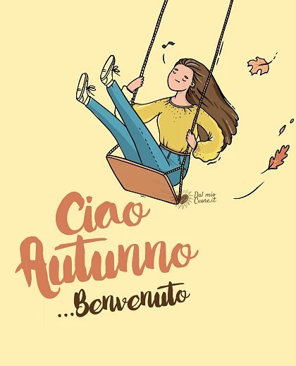 Ciao autunno! Benvenuto