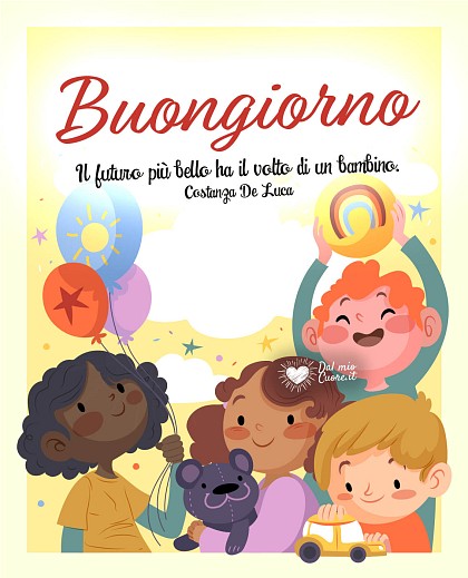 Il futuro più bello ha il volto di un bambino. Buongiorno