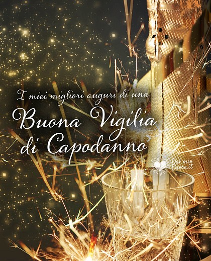 I miei migliori auguri di una Buona Vigilia di Capodanno