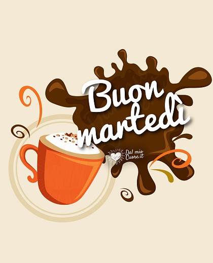 Buon martedì al caffè