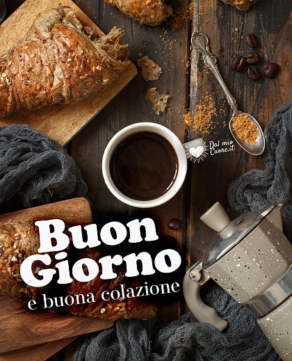 Buongiorno e buona colazione