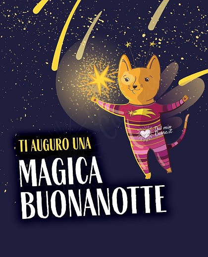 Ti auguro una magica buonanotte