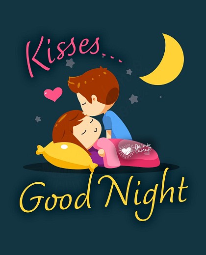 Kisses... Good Night