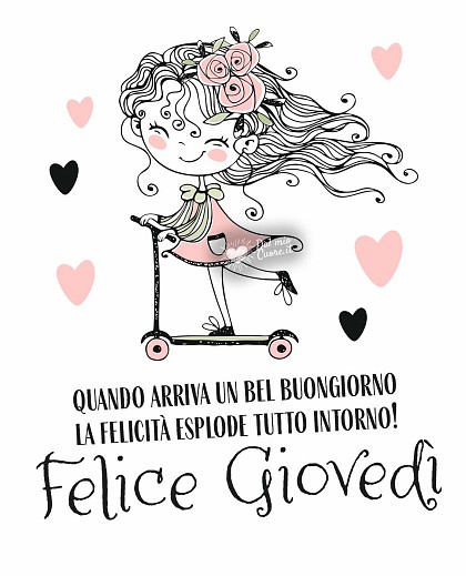Quando arriva un bel buongiorno la felicità esplode tutto intorno! Felice Giovedì
