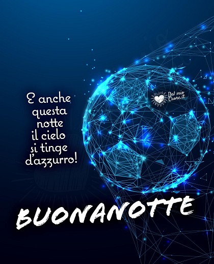 E anche questa notte il cielo si tinge d'azzurro. Buonanotte