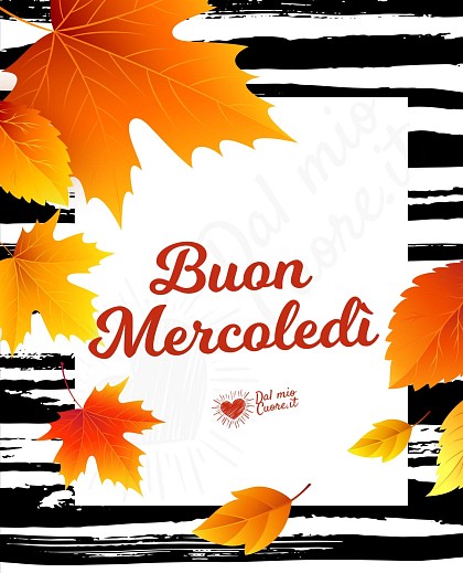 Buon mercoledì (immagini autunnali)