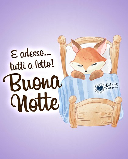 E adesso... tutti a letto! Buona Notte (immagini letto)