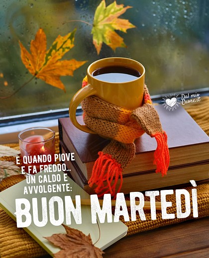 E quando piove e fa freddo un caldo e avvolgente buon martedì