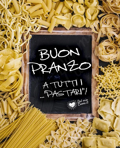 Buon pranzo a tutti... i "pastari"!