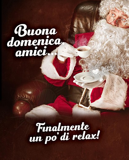 Buona Domenica, amici! Finalmente un po' di relax!