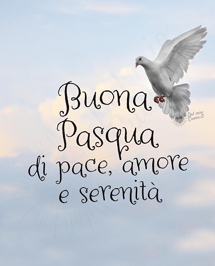 Buona Pasqua di pace, amore e serenità