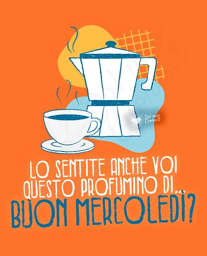 Lo sentite anche voi questo profumino di... Buon mercoledì? (Divertente)