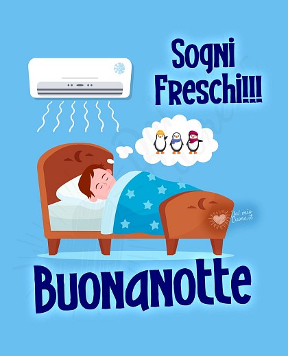 Immagine divertente con condizionatore che soffia aria fresca polare e la scritta Divertente! Sogni Freschi!!! Buonanotte.