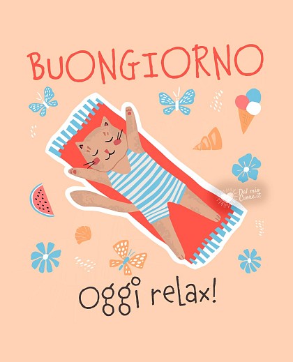 Oggi relax... buongiorno