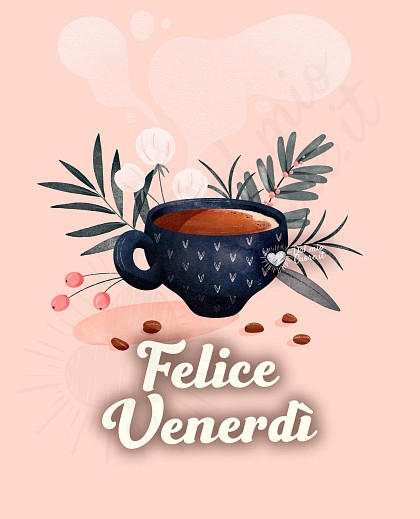 Felice Venerdì con caffè