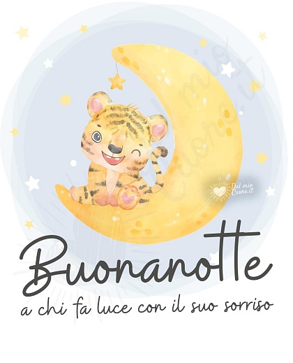 Buonanotte a chi fa luce con il suo sorriso