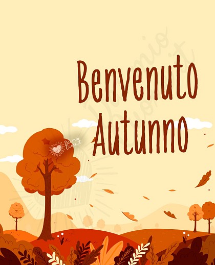 Benvenuto Autunno