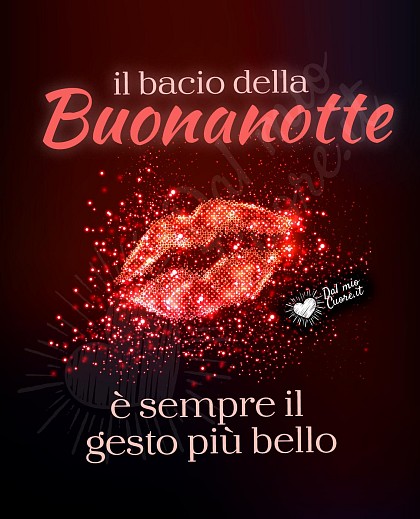 Il bacio della buonanotte è sempre il gesto più bello