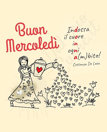 Indossa il cuore in ogni a(m)bito! Buon mercoledì