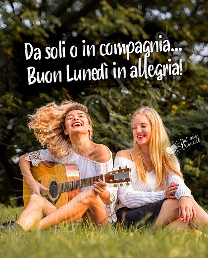 Da soli o in compagnia... Buon lunedì in allegria!