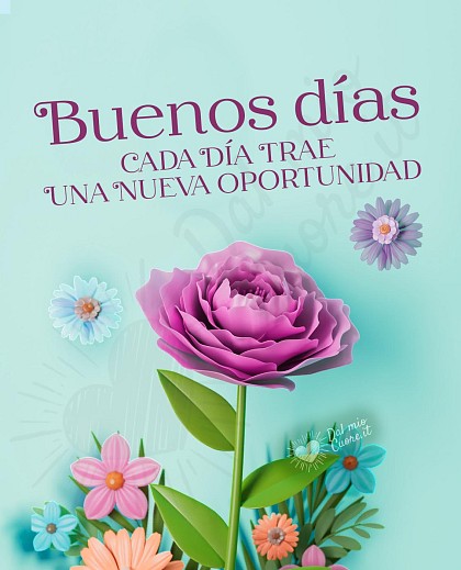 Cada día trae una nueva oportunidad. Buenos días