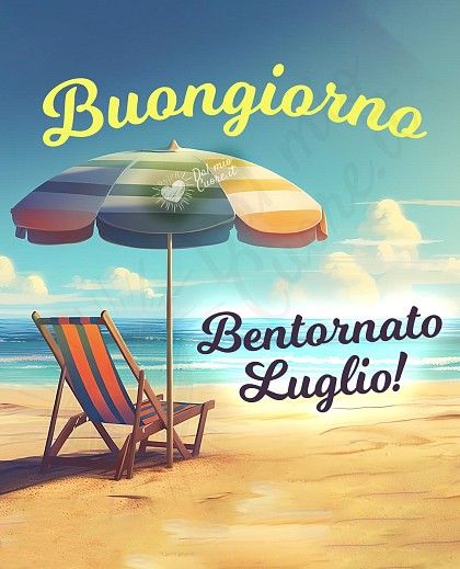 Bentornato luglio