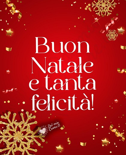 Buon Natale e Tanta felicità