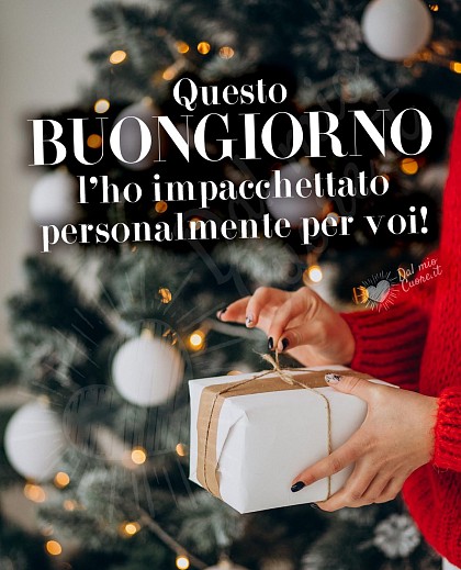 Questo Buongiorno l’ho impacchettato personalmente per voi! Divertente
