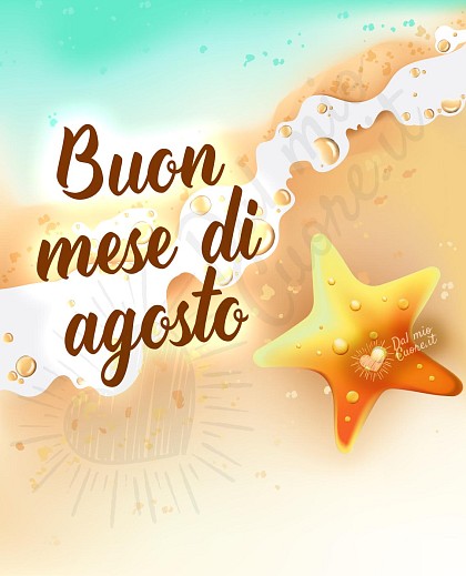 Buon mese di agosto