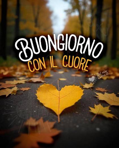 Buongiorno... con il cuore! Autunnale