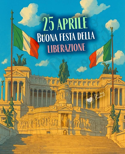 25 aprile, buona Festa della Liberazione