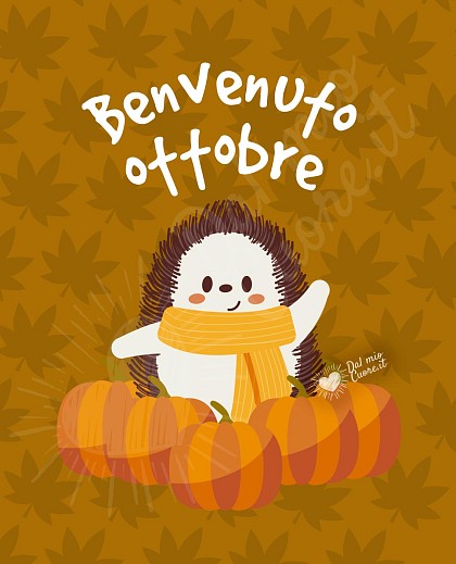 Benvenuto ottobre con riccio e zucche