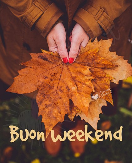 Buon Weekend autunnale